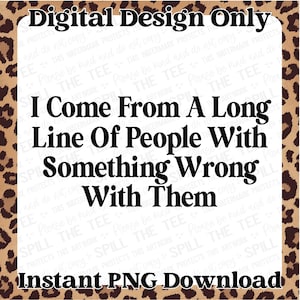 Ik kom uit een lange rij mensen met iets mis, grappig, png