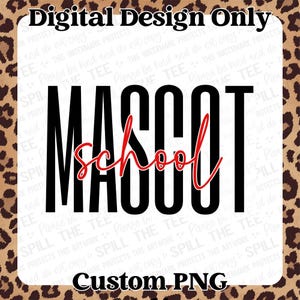 CUSTOM School Mascot PNG File