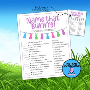May include: A printable game for a party or gathering. The game is called "Name that Bunny!" and features a list of clues and a list of famous bunnies. Players match the clues to the bunnies. The game is decorated with colorful bunny illustrations.