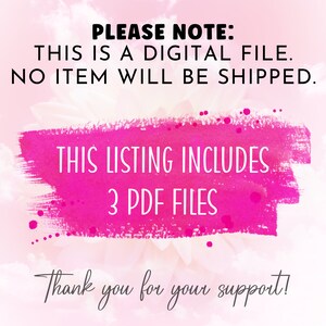 以下が含まれることがあります： ピンクと白の水彩画の背景に、「PLEASE NOTE: THIS IS A DIGITAL FILE. NO ITEM WILL BE SHIPPED. THIS LISTING INCLUDES 3 PDF FILES. Thank you for your support!」というテキストが書かれています。
