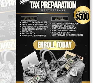 May include: A black and gold poster advertising a tax preparation masterclass. The poster features a briefcase overflowing with cash and the text "Tax Preparation Masterclass" and "Investment $500".