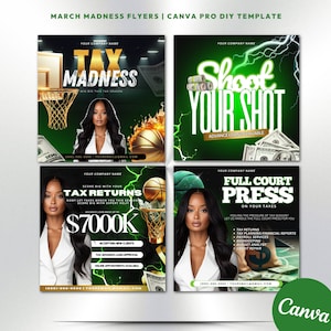 May include: Four green and black flyers with basketball imagery and text about tax services. The flyers have the text "Tax Madness", "Shoot Your Shot", "Tax Returns", and "Full Court Press".