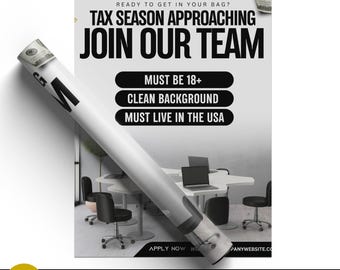 May include: Black and white flyer with a photo of a modern office setting. The flyer advertises a job opening for a tax preparer. The text reads "Tax Season Approaching Join Our Team". The flyer also includes the text "Must be 18+, Clean Background, Must Live in the USA".