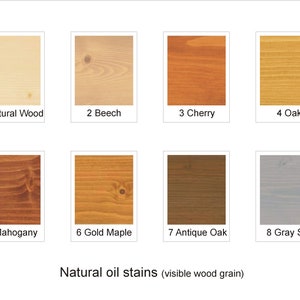 May include: Eight wood stain colour samples showing different shades of wood, including natural wood, beech, cherry, oak, mahogany, gold maple, antique oak, and grey silk. The samples are labelled with their corresponding names. The text "Natural oil stains (visible wood grain)" is displayed below the samples.