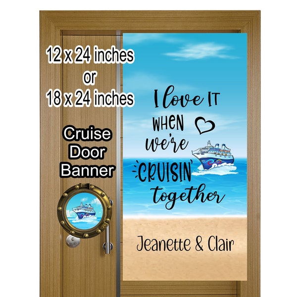Magnetic Cruise Door Decoration & 2 Lanyards, Cruise Door Sign, Personalized, Cruise Door, Love it cruising together 12x18, 12x24, 18x24 in
