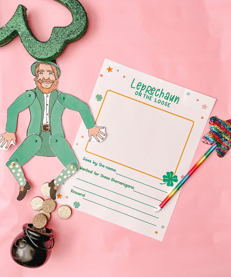May include: A printable leprechaun on the loose activity sheet with a green leprechaun puppet, a pot of gold, and a rainbow pencil. The sheet has lines for writing the leprechaun's name, what they were wanted for, and their reward.