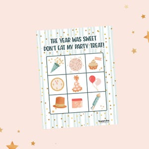 May include: A blue and white striped printable New Year's Eve bingo card with gold glitter accents. The card has a title that reads "The year was sweet, don't eat my party treat!" and features images of party hats, confetti, a clock, a cupcake, a disco ball, balloons, a top hat, a calendar, and fireworks.