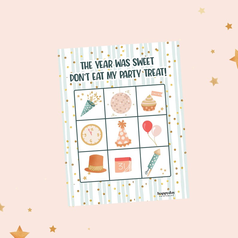 May include: A blue and white striped printable New Year's Eve bingo card with gold glitter accents. The card has a title that reads "The year was sweet, don't eat my party treat!" and features images of party hats, confetti, a clock, a cupcake, a disco ball, balloons, a top hat, a calendar, and fireworks.