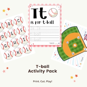 May include: A printable T-ball activity pack with a baseball field, alphabet letter cards, and a worksheet with the letter T and the phrase "T is for t-ball".