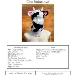 May include: A crochet cow balaclava pattern with instructions for intarsia color change. The pattern includes a list of abbreviations and materials needed, such as yarn, crochet hook, stitch marker, yarn needle, and scissors.