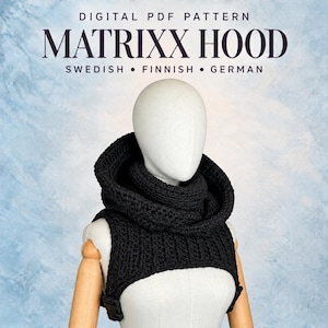 Matrixx Hood | Zweeds, Fins, Duits digitaal PDF-patroon | Haakpatroon | Capuchon