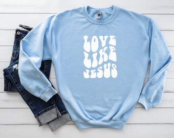 Love Like Jesus | Women's Sweatshirt