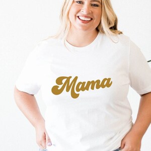 Retro Mama Shirt, Cute Mom Shirt Plus Size, Mothers Day Gift For Mama, Mama Gift, Mom Shirts, New Mom Gift, Mom Shirt, Mom Life Shirt.