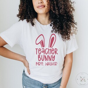 Teacher Bunny, Cute Easter Teacher Shirt, Personalized Teacher Easter Shirt Plus Size, Teacher Gift, Happy Easter Shirt For Teachers.