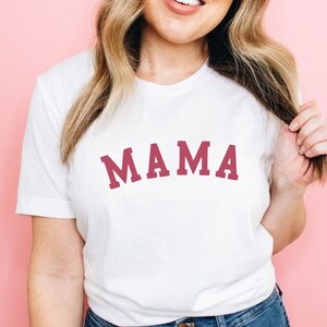 Arched Mama Shirt, Cute Mom Shirt, Mothers Day Gift, Mama Gift, Mom Shirts, New Mom Gift, Mom Shirt Plus Size, Mom Life Shirt.