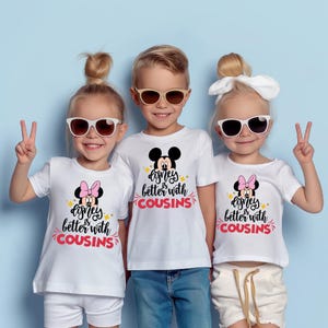 Disney is Better With Cousins Disney Cousin Crew Shirts, Disney Family Shirts, Disney Cousin Trip Shirt, Disneyland Shirt Disneyworld Shirts