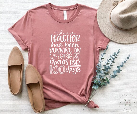 100 Days Of Coffee & Chaos - 100th Day School Teacher Gift T-Shirt 100 Days Of Coffee & Chaos - 100th Day School Teacher Gift T-Shirt