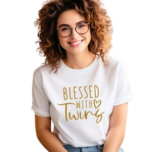 Blessed With Twins, Twin Mom Shirt, Mom Of Twins Shirt, Mothers Day Gift for Twin Mama, Twin Mama Shirt, Twin Mom Gift.