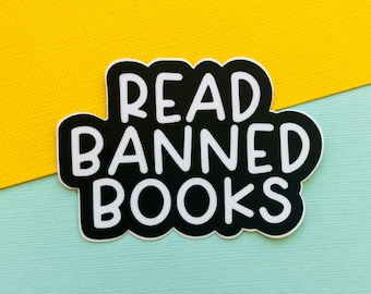 Read Banned Books sticker, Laptop Sticker, Water bottle sticker, Librarian, Books, Banned Books