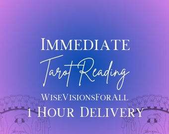 IMMEDIATE TAROT READING + Love Reading + 1 Hour Psychic Reading + Love / TwinFlame / Soulmate  Reading + Career Guidance + Psychic Advisor