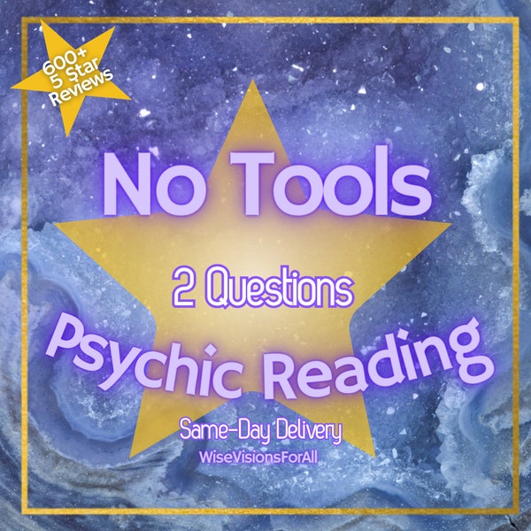 Keine Werkzeuge Psychic Reading Same Day + Ausführliche Antworten + -VERTRAUEN hellseherisch -