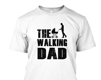 T-Shirt The Walking Dad | Walking Dead | Series | Father | Baby | Baby carriage