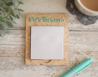 Personalised Floral Sticky Note Holder, Engraved Wood Teacher Gift