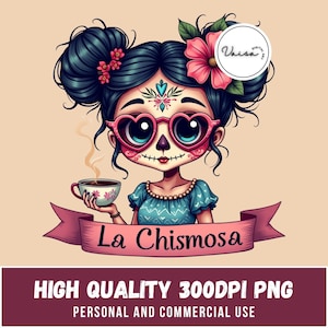 La Chismosa PNG Lustige mexikanische Chisme Sublimation Design Lateinische Skelett Chola Catrina Schädel-T-Shirt Trendy Vintage Retro Digital Download