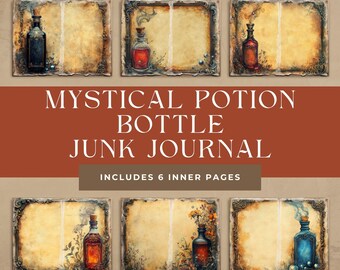 May include: A digital collage featuring six journal pages with vintage-style frames and potion bottle illustrations. The text "Mystical Potion Bottle Junk Journal" is displayed, along with "Includes 6 Inner Pages."