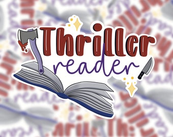 Autocollant vinyle Thriller Reader pour les vrais accros au crime et les lecteurs de romans policiers. Sticker Kindle résistant à l'eau, amateurs de lecture, décalcomanies BookTok