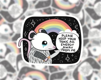 Sticker vinyle Possum drôle | Restez à l'écart - ondes positives | Joli cadeau de santé mentale pour prendre soin de soi | Sticker Kindle bouteille d'eau | Aucune énergie toxique