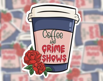 Sticker en vinyle Coffee and Crime Show pour les vrais accros au crime et les lecteurs de thrillers. Sticker Kindle résistant à l'eau, amateurs de lecture, sticker BookTok