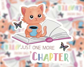 Just one more chapter cute kitten sticker for book lovers - mini\holographic options, Bookish vinyl sticker- kindle decal gift, reader merch