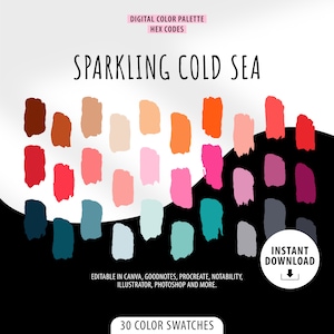 Peut inclure: Une palette de couleurs numériques avec 30 échantillons de couleurs dans des tons d'orange, rose, bleu et gris. La palette est intitulée "Sparkling Cold Sea" et est décrite comme étant modifiable dans Canva, Goodnotes, Procreate, Notability, Illustrator, Photoshop et plus encore. Le texte "Téléchargement instantané" est également inclus.