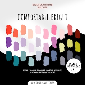 May include: A digital colour palette with 30 colour swatches in a variety of shades of red, purple, blue, green, yellow, and brown. The palette is titled "Comfortable Bright" and includes the text "Digital Colour Palette Hex Codes" and "30 Colour Swatches".