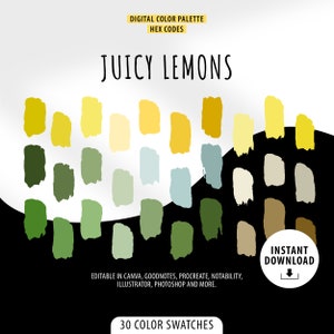 May include: A digital color palette with 30 color swatches in shades of yellow, green, and brown. The palette is titled "Juicy Lemons" and includes the text "Digital Color Palette Hex Codes" and "Instant Download".