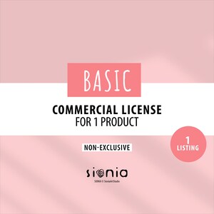 Könnte beinhalten: Rosa-weißes Grafik mit dem Text "BASIC COMMERCIAL LICENSE FOR 1 PRODUCT" und "NON-EXCLUSIVE". Die Grafik enthält auch einen rosa Kreis mit dem Text "1 LISTING" und ein Logo mit dem Text "sionia".