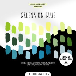Könnte beinhalten: Eine digitale Farbpalette mit 30 Farbmustern in Grün-, Gelb-, Blau- und Blaugrüntönen. Die Palette trägt den Titel "Greens on Blue" und ist mit "Sofort-Download" gekennzeichnet.