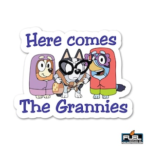 Here comes the Grannies Vinyl Decal