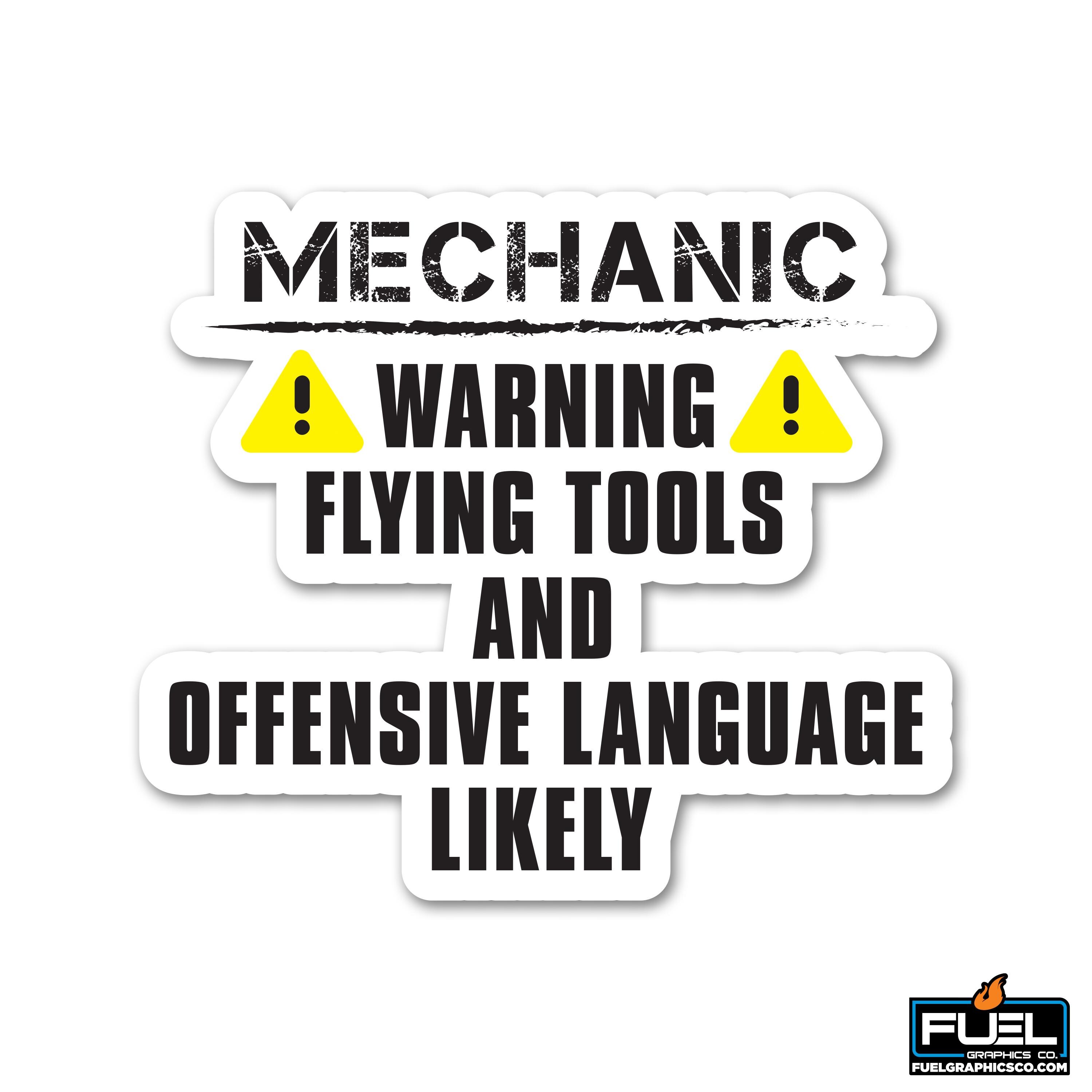 Aircraft Maintenance Warning Sticker - Flying Tools & Offensive Language Likely