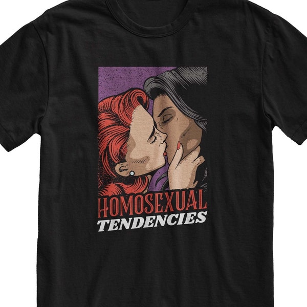 Homosexual Tendencies Retro Comic T-Shirt, Lesbian Shirt, Lesbian Gift, Gay Shirt, Bisexual Top, Pride Gifts