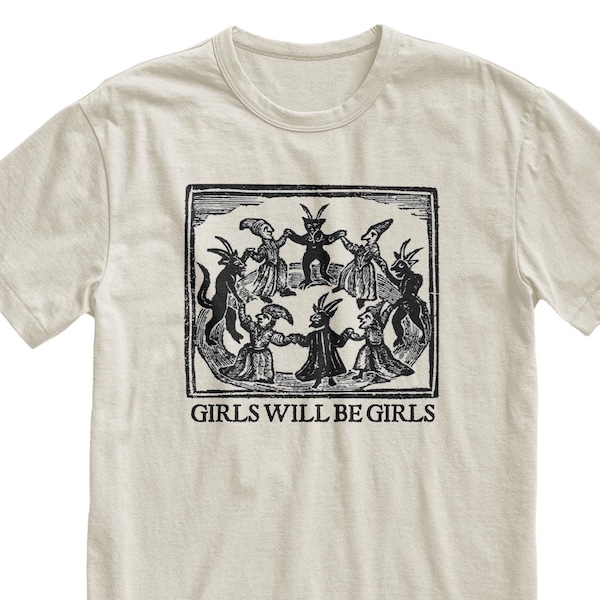 Camiseta gótica de brujas "Girls Will Be Girls"