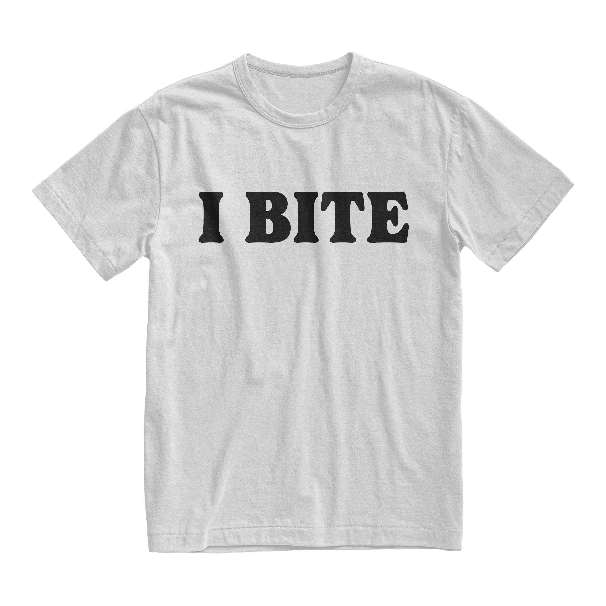 I Bite T-shirt - Funny Sarcastic Graphic Tee - Etsy UK