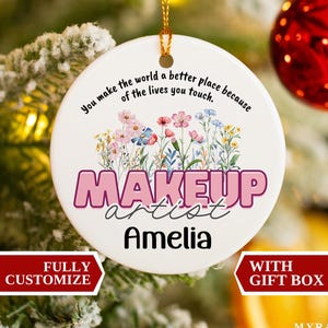 Makeup Artist Custom Ornament, Makeup Artist Ornament, Makeup Artist Gift, Cute Gift for Makeup Artist, Gift for Makeup Artist, MUA Gift