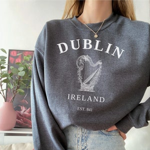 Sweat-shirt Dublin Irlande, chemise de la Saint-Patrick, cadeaux irlandais, voyage en Irlande, chemise de vacances, chemise fille irlandaise, cadeau pour elle
