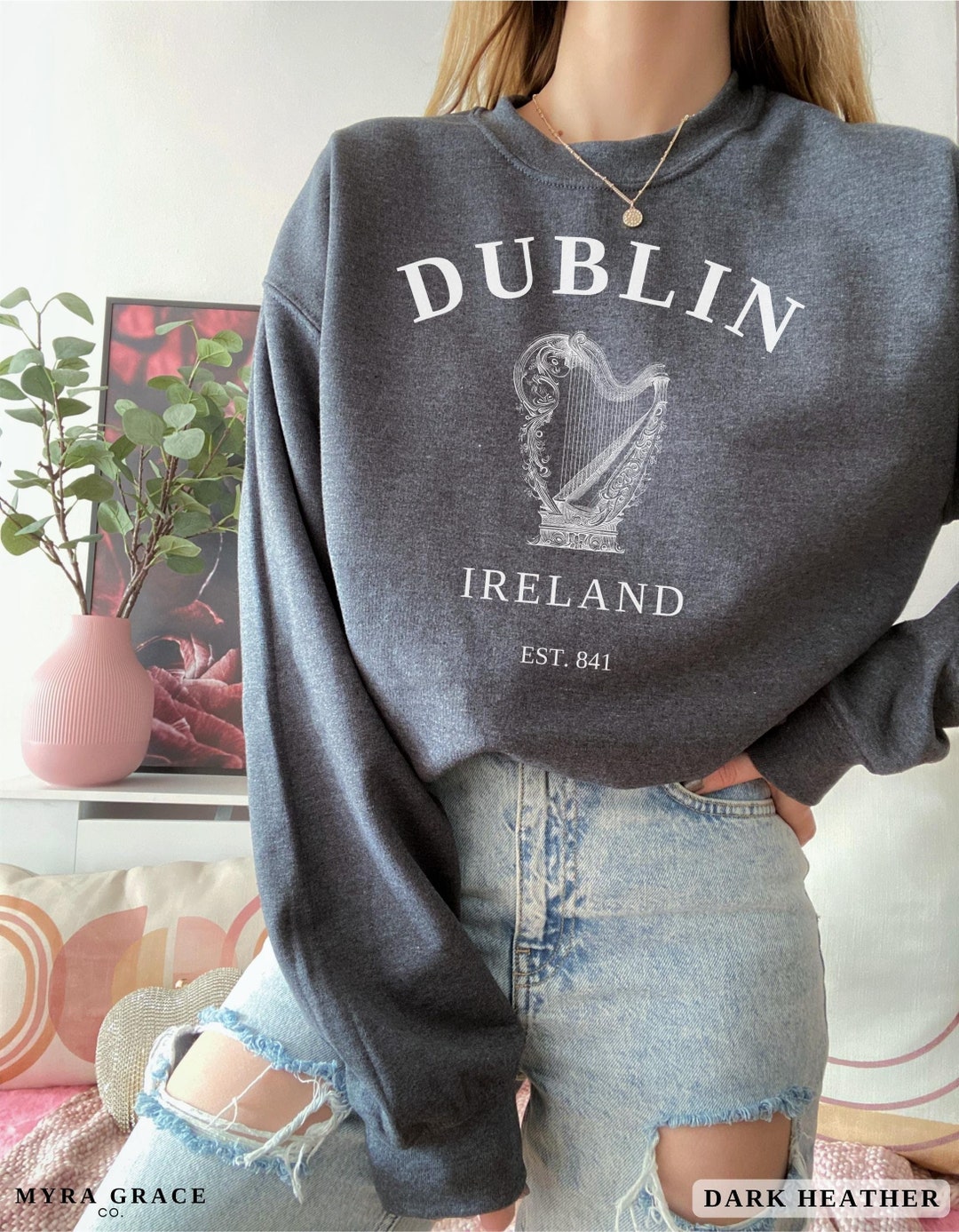 Dublin Ireland Sweatshirt, St Patricks Day Shirt, Irish Gifts, Ireland Travel, Vacation Shirt