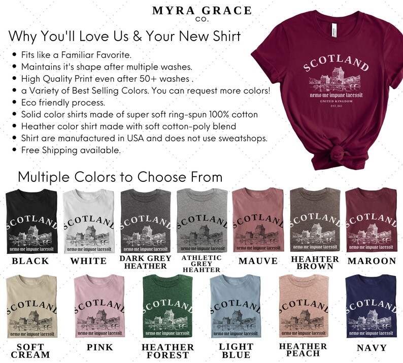 May include: A maroon t-shirt with a white graphic of a Scottish castle and the word "SCOTLAND". Below the graphic is the text "nemo me impune lacessit" and "UNITED KINGDOM EST. 1843". The shirt is available in multiple colors.
