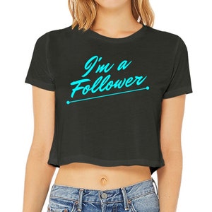 I&#39;m a Follower Crop Top - Original Black