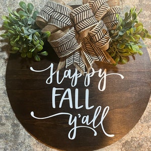 Happy Fall Y’all | Wooden Door Hanger | Front Door Décor | Personalized Door Hanger|  Welcome Sign | Front Door Wreath | Welcome To Our Home