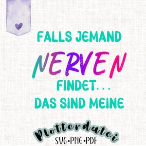 Plotter file If someone finds nerve, SVG, PNG, PDF, clipart, plotting for adults, funny saying parents